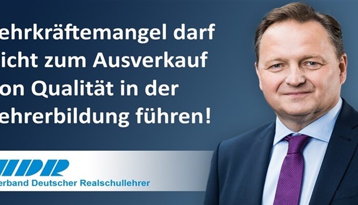 Lehrkräftemangel darf nicht zum Ausverkauf von Qualität in der Lehrerbildung führen